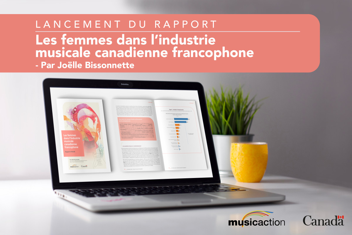 RAPPORT - LES FEMMES DANS L’INDUSTRIE MUSICALE CANADIENNE FRANCOPHONE